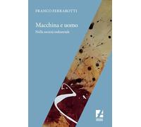 Macchina e uomo nella società industriale