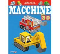 Macchine 3D. Ediz. illustrata