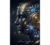 Macchine calcolatrici e intelligenza: Il testo fondamentale del Test di Turing e dell'Intelligenza Artificiale | Edizione Integrale Critica con Nuova Traduzione, Saggio Storico-Filosofico e Note