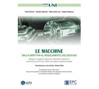 Le macchine dalla direttiva al regolamento (UE) 2023/1230. Obblighi di pro...