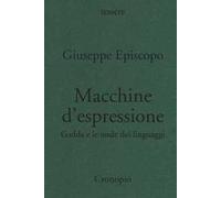 Macchine d'espressione. Gadda e le onde dei linguaggi