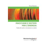 Macchine e sistemi per l'energia. Guida allo studio e introduzione al calcolo