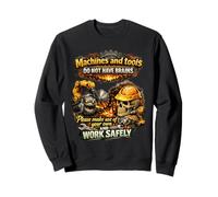 Macchine e Strumenti Non Hanno cervelli Che usano Il Tuo Regalo di Sicurezza Felpa