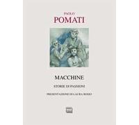 Macchine. Storie di passioni