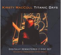 Maccoll,Kirsty - Titanic Days