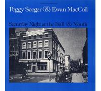 Maccoll/Seeger - Saturday Night At The Bull & Mouth