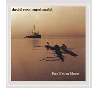 Macdonald, David Ross - Far From Here