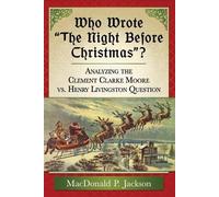 MacDonald P. Jackson Who Wrote "The Night Before Christmas"? (Tascabile)