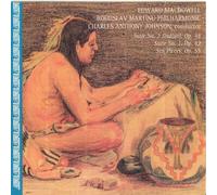 Macdowell Edward - Suite No. 1 For Orchestra Op. 48:Suite No. 2 For o