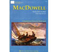 Macdowell Selected Works (Pianoforte)