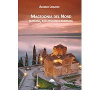 Macedonia del Nord. Natura, escursioni, cultura