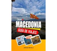 MACEDONIA GUÍA DE VIAJE 2026: Explora yacimientos arqueológicos, senderos de montaña y gastronomía tradicional en el norte de Grecia