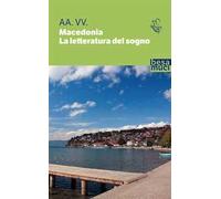 Macedonia. La letteratura del sogno