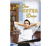 Macee McNeill My One and Never Done (Tascabile) Finch Family Series