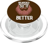 Macellai barbuti Do It Better Citazione Mangiatore di carne Macelleria PopSockets PopGrip per MagSafe