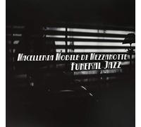 Macelleria Mobile Di Funeral Jazz (Vinyl LP)