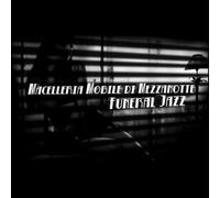 Macelleria Mobile Di Mezzanotte - Funeral Jazz