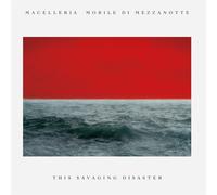 Macelleria Mobile di Mezzanotte This Savaging Disaster (Vinyl LP)