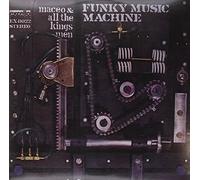 Maceo And All The King'S Men - Funky Music Machine