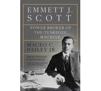 Maceo C. Dailey Jr. Emmett J. Scott (Copertina rigida) Afro-Texans
