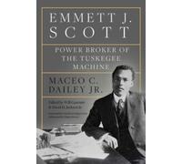 Maceo C. Dailey Jr. Emmett J. Scott (Copertina rigida) Afro-Texans