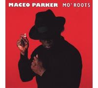 Maceo Parker - Mo' Roots by Maceo Parker (2008-10-14)