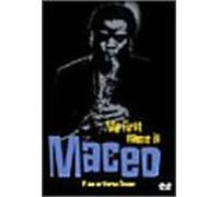 Maceo Parker - My First Name Is Maceo