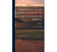 MacGregor Laird Narrative of an Expedition Into the Interior (Copertina rigida)
