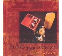 MacGyver, Paul - Riding The Dragon