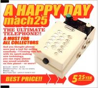 Mach 25 - A Happy Day