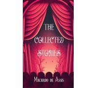 Machado de Assis Collected Short Stories (Edition19th) (Copertina rigida)