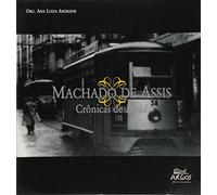 Machado De Assis - Cronicas De Bond (Em Portuguese do Brasil)