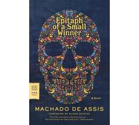 Machado de Assis Epitaph of a Small Winner (Tascabile)