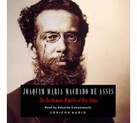 Machado de Assis The Posthumous Memoirs of Bras Cubas (Tascabile)