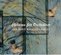 Jean-Marie Machado Jean-Marie Machado: Pictures for Orchestra (CD) Album