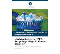 Machbarkeit einer PET-Recyclinganlage in Ilhéus, Brasilien: Es ist möglich, Müll in ökologische Dachziegel umzuwandeln