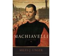 Miles J. Unger Machiavelli (Tascabile)