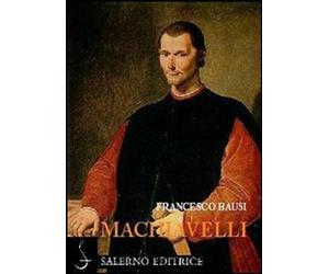 Machiavelli - Bausi Francesco