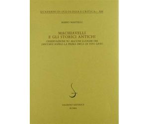 Machiavelli e gli storici antichi. Osservazioni su alcuni luoghi dei «Disc...