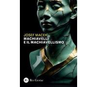Machiavelli e il machiavellismo