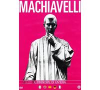 Machiavelli - Il Principe Di Un'Era