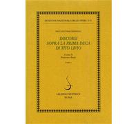 Machiavelli,Niccolò. - Opere Politiche vol.II:Discorsi sopra la prima deca di Ti