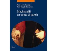 Machiavelli, un uomo di parole
