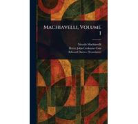 Machiavelli, Volume I
