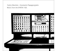 Machida Yoshio - Music from the Synthi 100