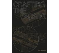 Machiel Spaan Crafting the Façade (Copertina rigida)