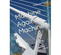 Machine Against Machine: Agentic Threats and The Rise of Autonomous Defense