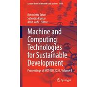 Machine and Computing Technologies for Sustainable Development: Proceedings of MCT4SD 2025, Volume 4