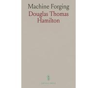 Machine Forging: A Treatise on Bolt, Nut and Rivet Forging and the Application of Forging Machines to Forming, Welding and Upsetting Operations on Machine Parts