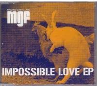 Machine Gun Fellatio - Impossible Love Ep